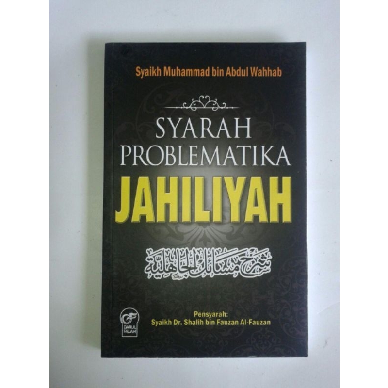 Buku Syarah Problematika Jahiliyah