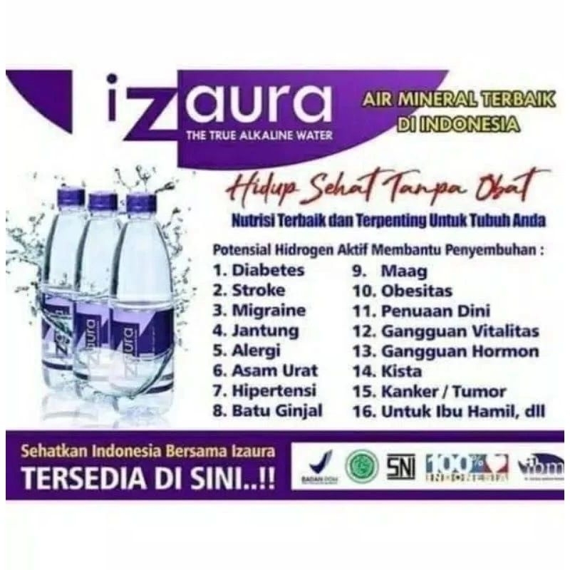 

DISTRIBOTOR RESMI iZAURA Air Minum Kesehatan dengan PH Tinggi Terbaik di Indonesia