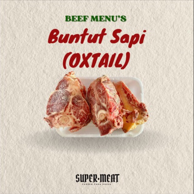 

Buntut Sapi Oxtail / Buntut Sapi Premium / Buntut Sapi Spesial / Buntut Sapi Lokal