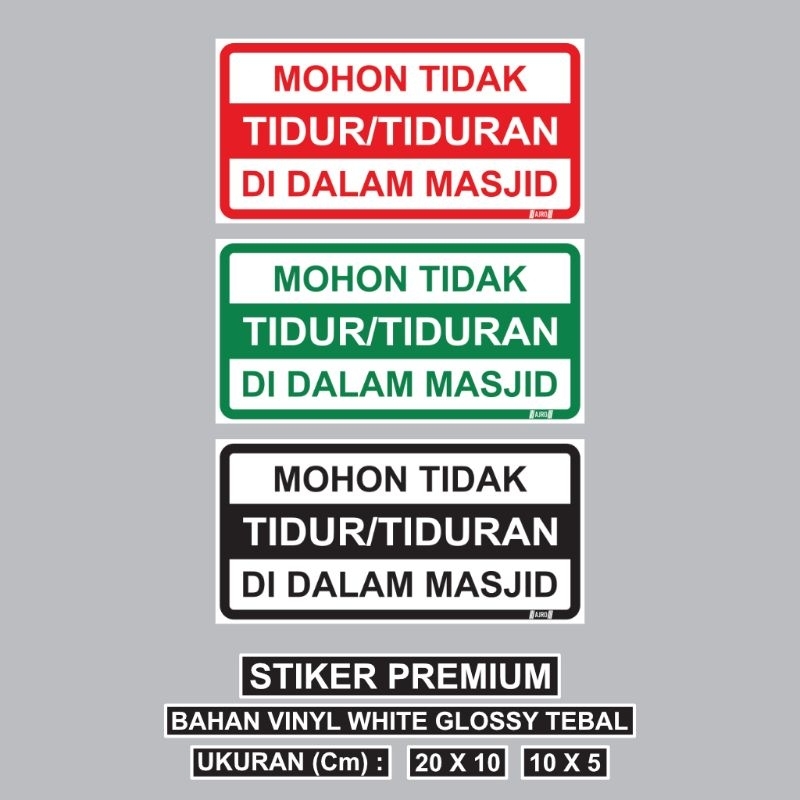 

Ajro Stiker Sign MOHON TIDAK TIDUR /TIDURAN DI DALAM MASJID - Ukuran 20x10 Cm/10x5 Cm