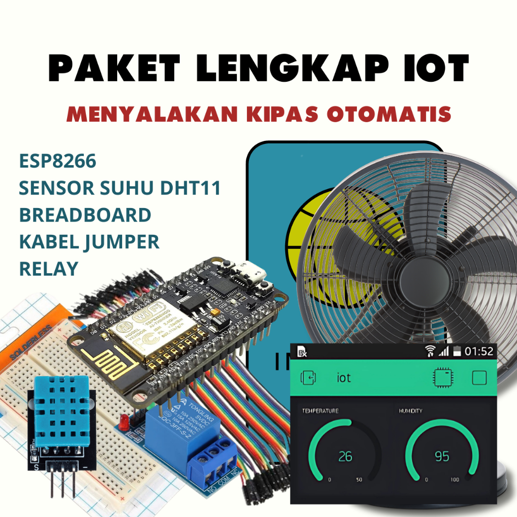 PAKET LENGKAP IOT ESP8266 KIPAS OTOMATIS - SENSOR SUHU & KELEMBAPAN & RELAY