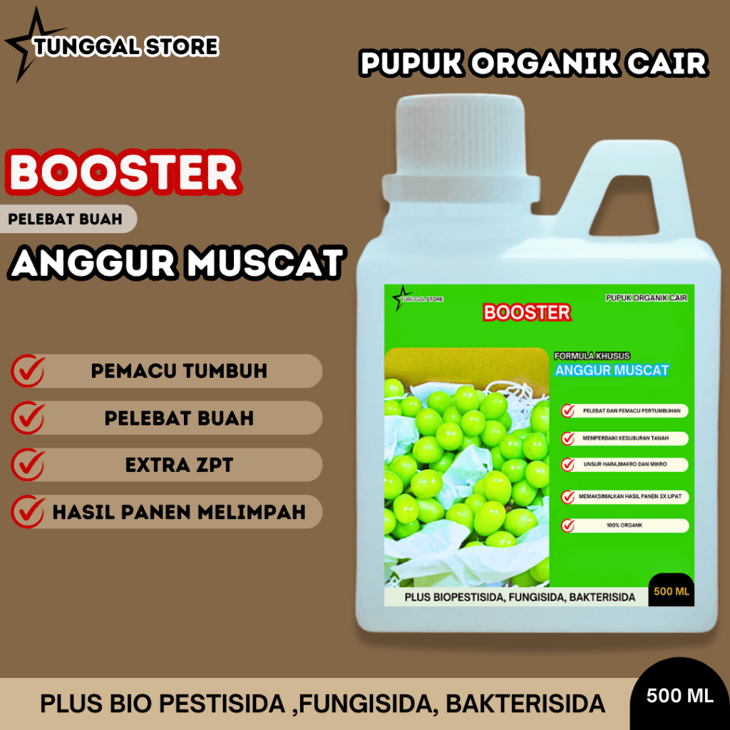 PUPUK BOOSTER CAIR TANAMAN ANGGUR MUSCAT, PUPUK PELEBAT BUAH ANGGUR MUSCAT, PERANGSANG PEMBUAHAN