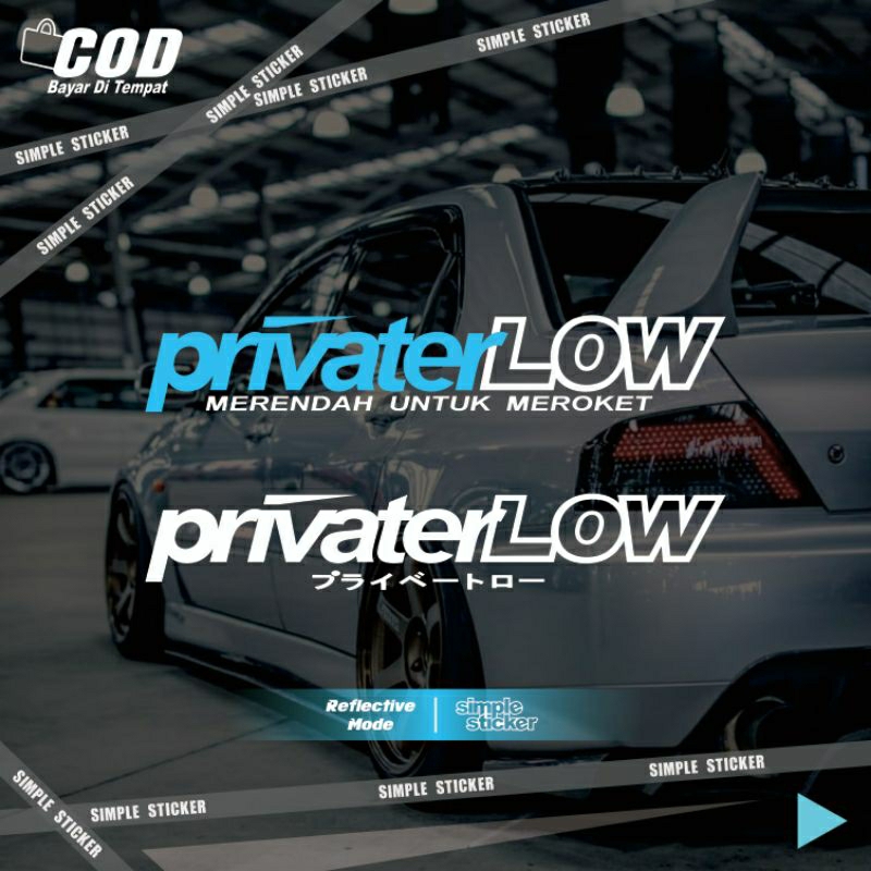 sticker privater low | stiker privater low | sticker cutting | reflective menyala