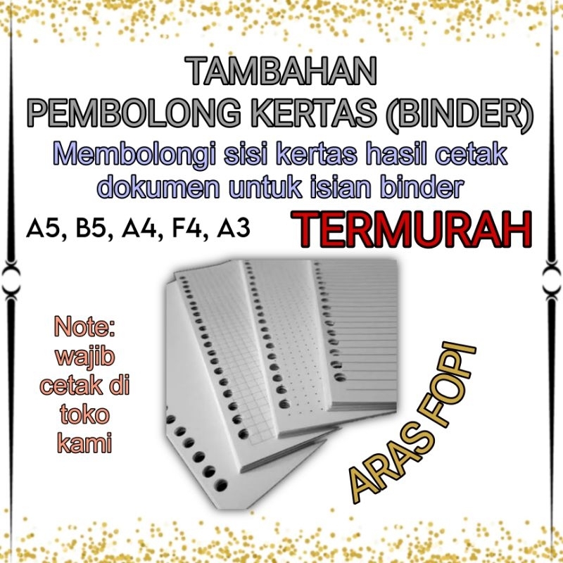 

[READY] TAMBAHAN JASA PEMBOLONG KERTAS BINDER CETAK PRINT KERTAS UNTUK ISIAN BINDER DOKUMEN TERMURAH