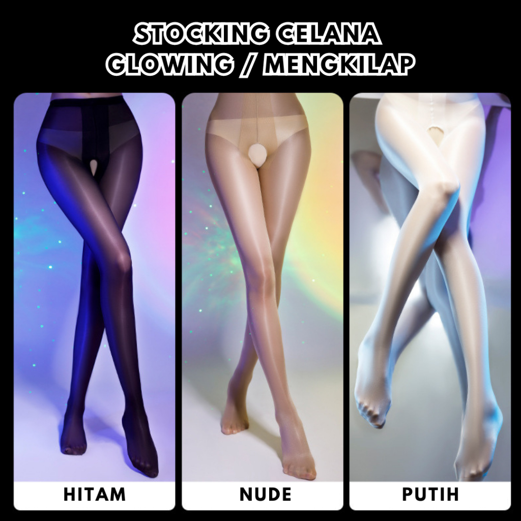 Pantyhose / Stocking Celana GLOWING / Berkilap (OPEN V, OPEN CROTH)