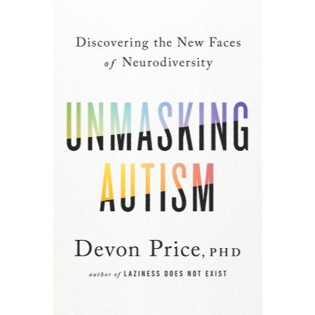 PDF Unmasking Autism (Devon Price)