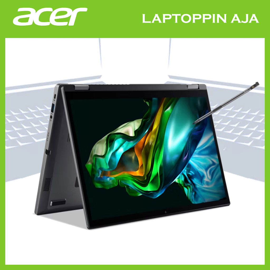 ACER ASPIRE 5 SPIN 14 CORE I7 1355U MEMORI 16 GB SSD 512 GB WIN 11 + OHS