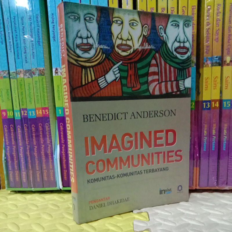 BENEDICT ANDERSON IMAGINED COMMUNITIES KOMUNITAS-KOMUNITAS TERBAYANG