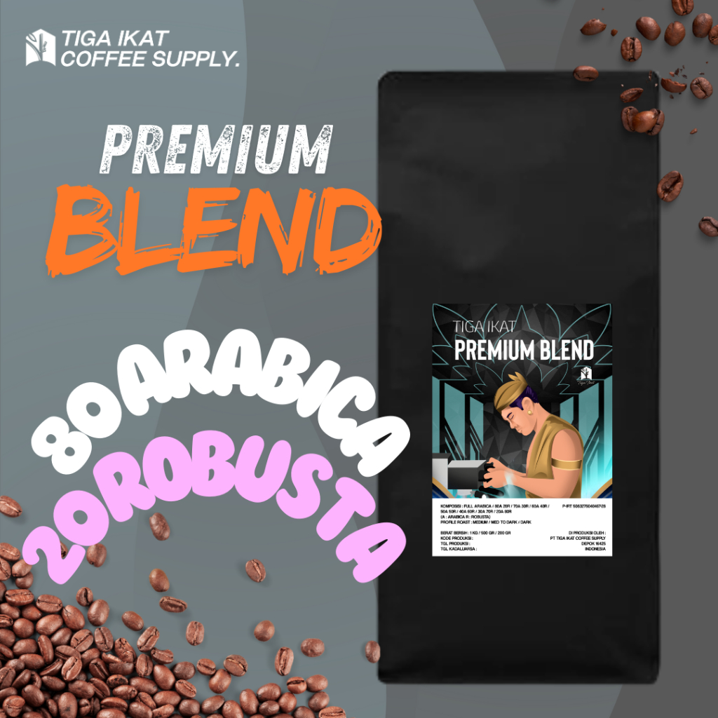 

ESPRESSO BLEND PREMIUM / HOUSE BLEND PREMIUM ARABICA 80% ROBUSTA 20% LEBIH BANYAK ARABIKA