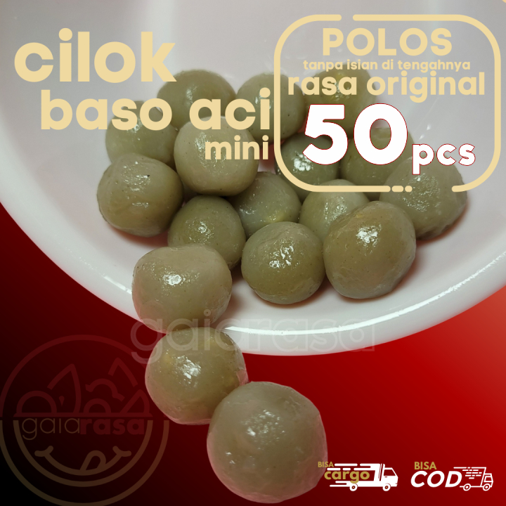 

Baso Aci CILOK MINI 50pcs pentol POLOS tanpa isian by Gaiarasa