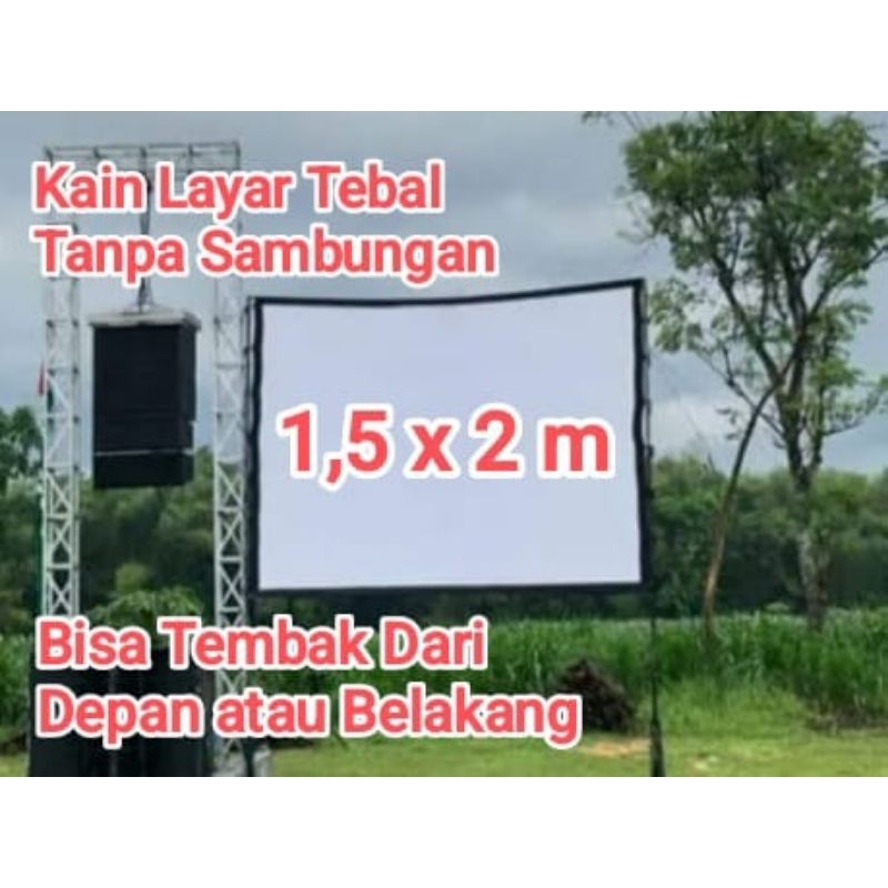 Kain Layar Proyektor / Screen Proyektor Ukuran 1.5 x 2 Meter Tanpa Sambungan Bisa Tembak Depan Belak