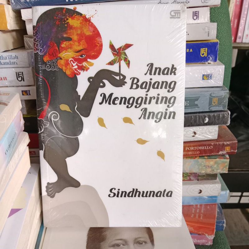 Anak Bajang Menggiring Angin. Sindhunata