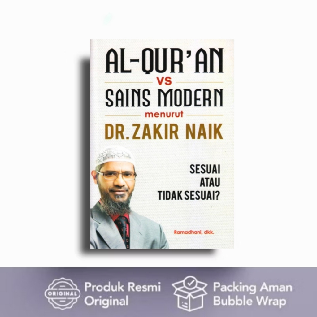 Buku Al-Qur'an VS Sains Modern Menurut Dr. Zakir Naik Sesuai Atau Tidak Sesuai?