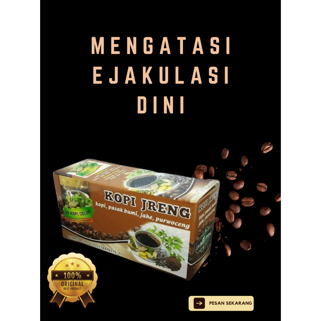 

Kopi Jreng Mengatasi Ejakulasi Dini Meningkatkan Gairan isi 20s