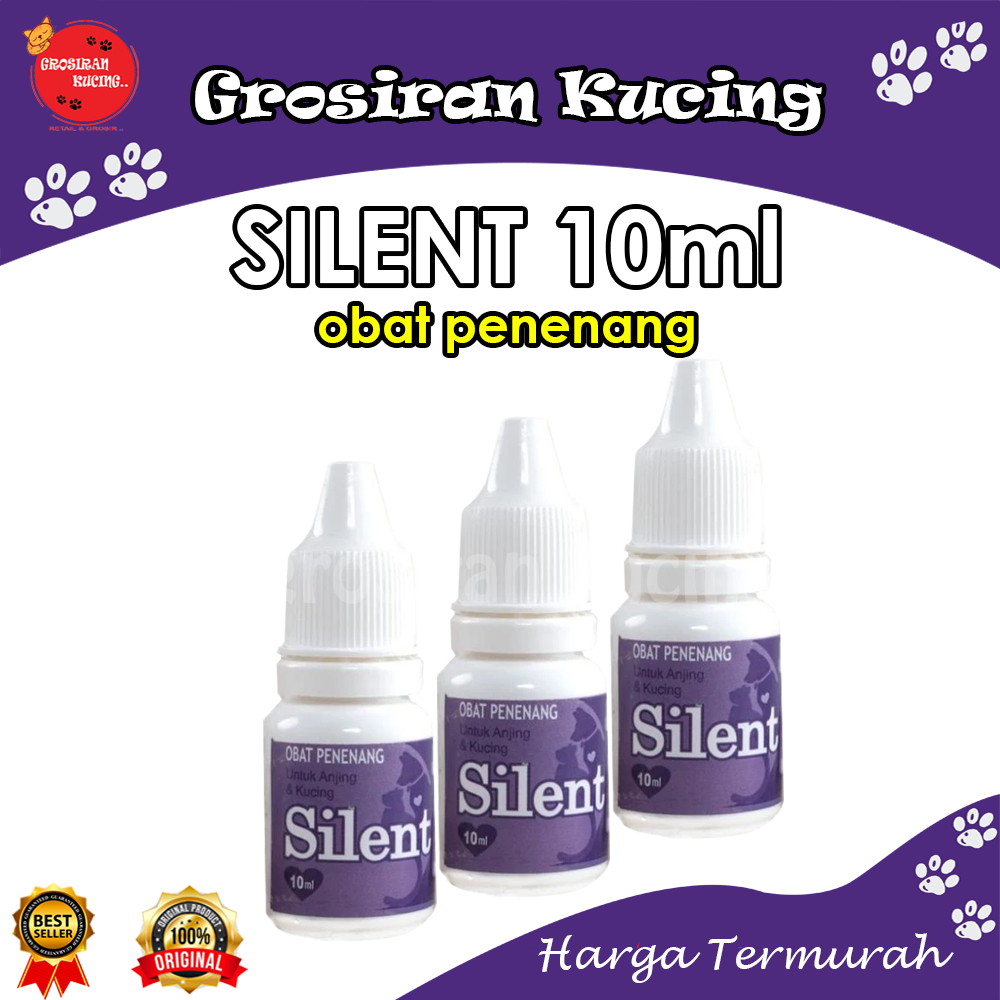 SILENT 10ml / obat penenang kucing dan anjing