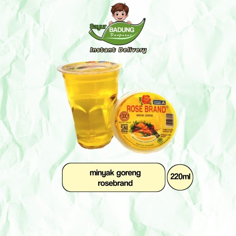 

Minyak goreng ROSEBRAND GELAS 220ml_ SAYUR INSTAN BADUNG