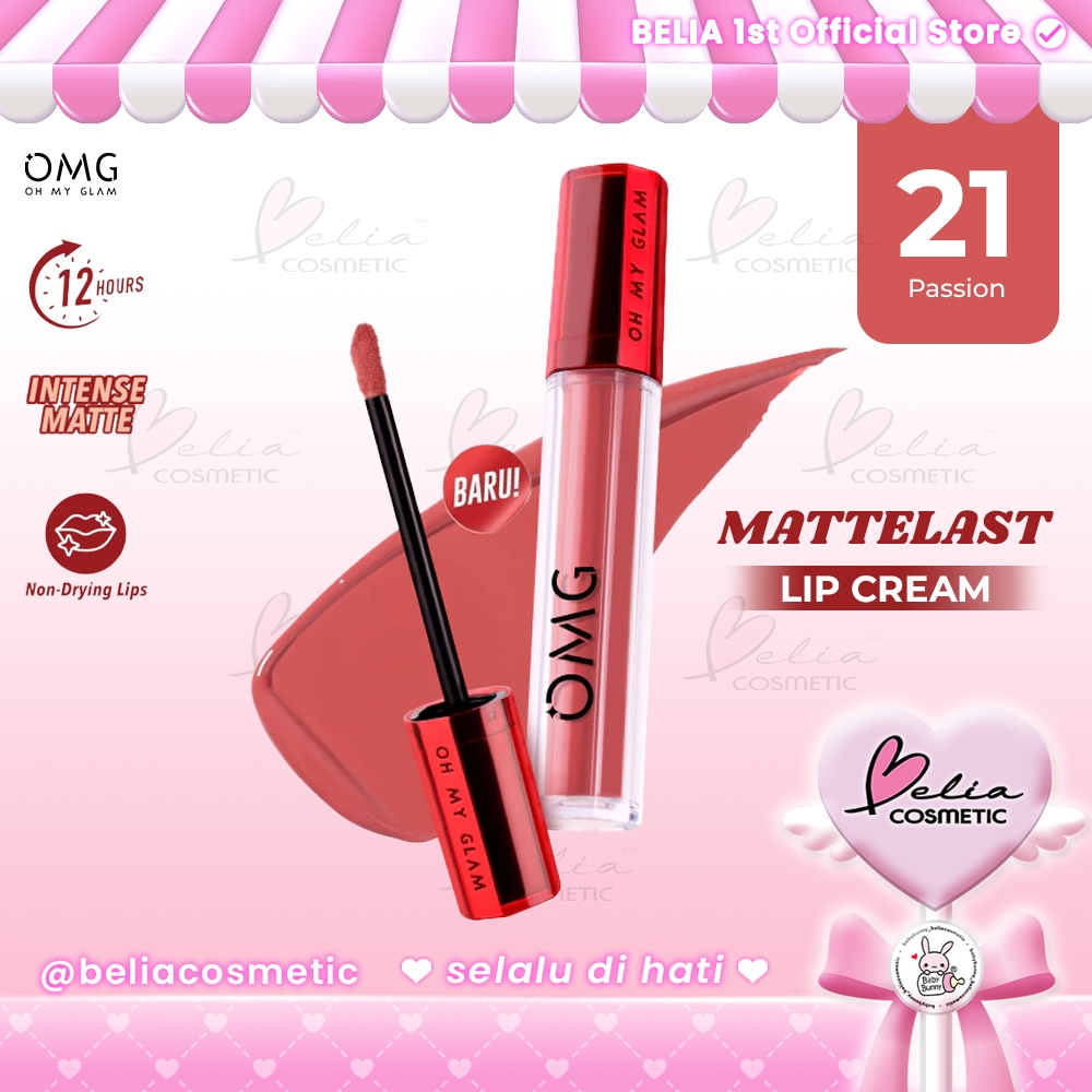 ❤ BELIA ❤ OMG OH MY GLAM Mattelast Lip Cream 21 Passion 2.9 g | Warna Intense, Tahan Lama & Ringan