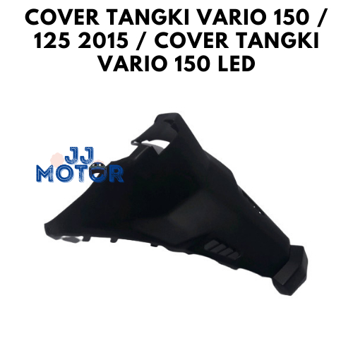 COVER TANGKI VARIO 150 / 125 2015 / COVER TANGKI VARIO 150 LED