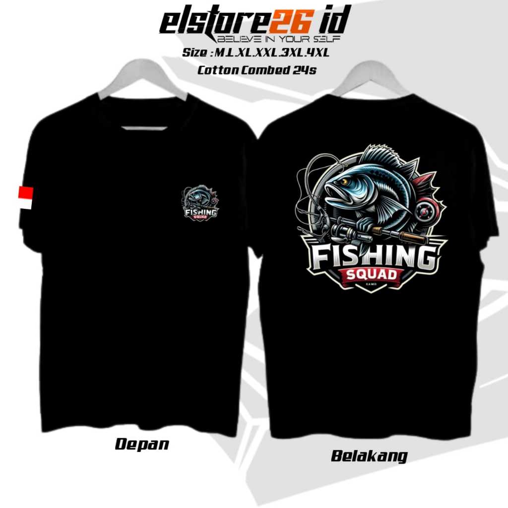ELSTR26 TSHIRT DISTRO FISHING SQUAD | FREE TAMBAH NAMA KAMU | KAOS MANCING KATUN COMBED 24s | BAJU M