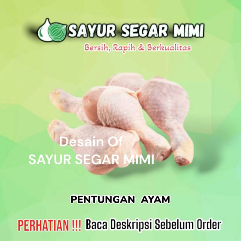 

Khusus Spesial Pentungan Ayam (400-500Gram) - Sayur Segar Mimi