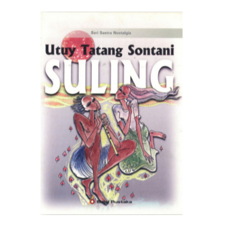 Suling (Utuy Tatang Sontani) - Balai Pustaka