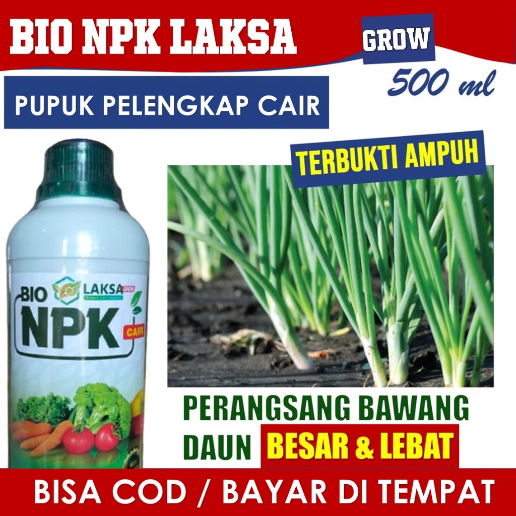 [PUPUK MURAH] Pupuk NPK Terbaik Pelebat Bawang Daun Terbaik Bio NPK LAKXA Grow Isi 500 ML - Pupuk Or