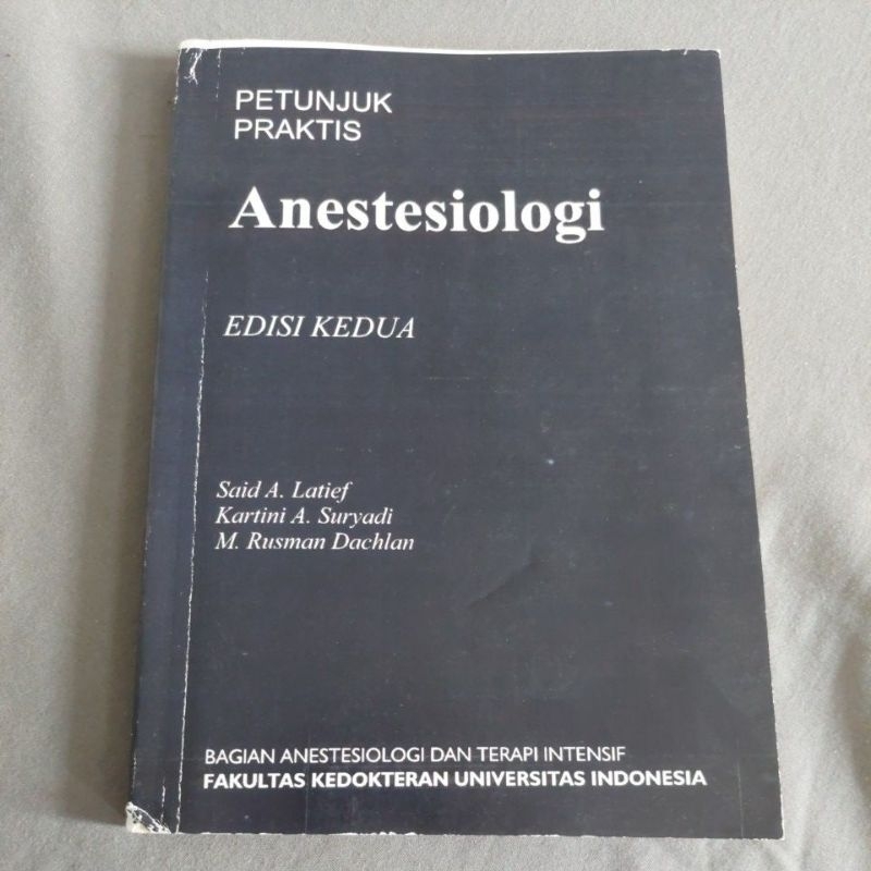 Petunjuk Praktis Anestesiologi Edisi Kedua FKUI