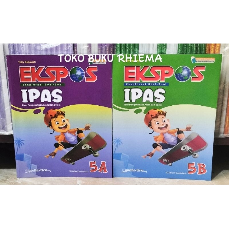 EKSPOS IPAS 5 A B Kelas 5 SD/MI Kurikulum Merdeka - Yudhistira