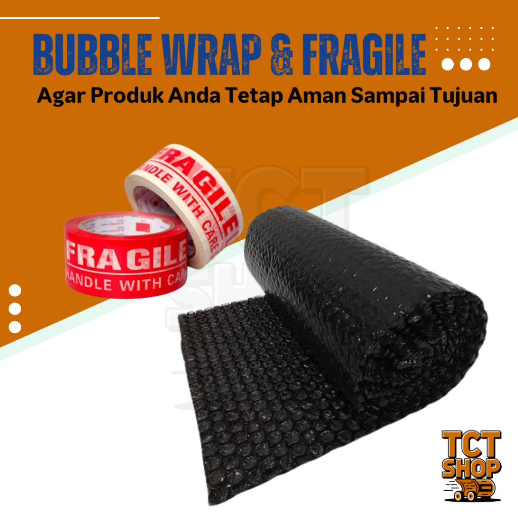 

Xtra Bubble Wrap dan Fragile Paket