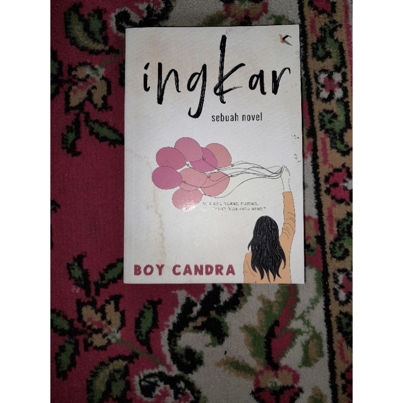 Preloved novel ingkar - Boy Candra