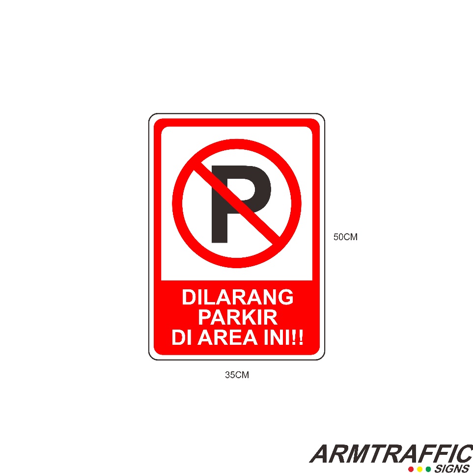 

ART L1S5 SIGN DILARANG PARKIR DI AREA INI 35 X 5 CM TANDA ARAH PETUNJUK RAMBU