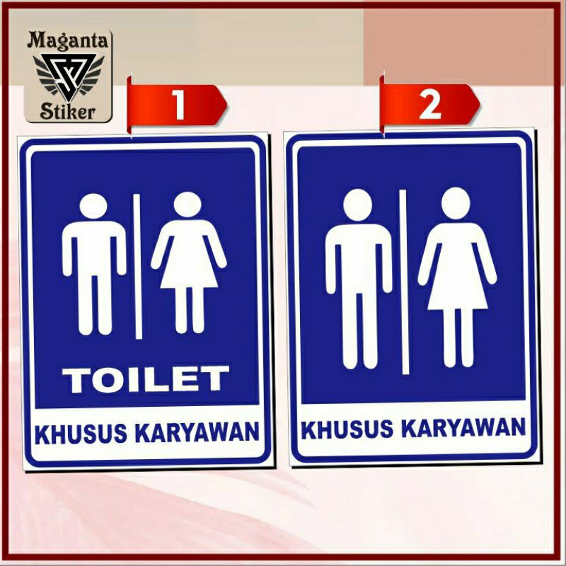 

Stiker toilet khusus karyawan