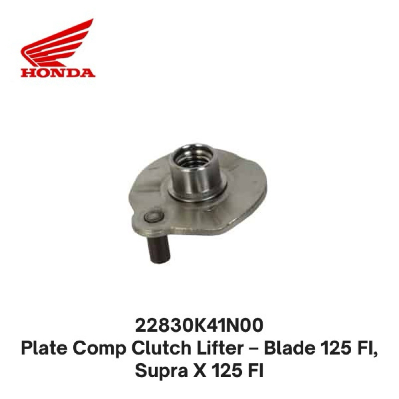 22830K41N00 Plate Comp Clutch Lifter – Blade 125 FI, Supra X 125 FI