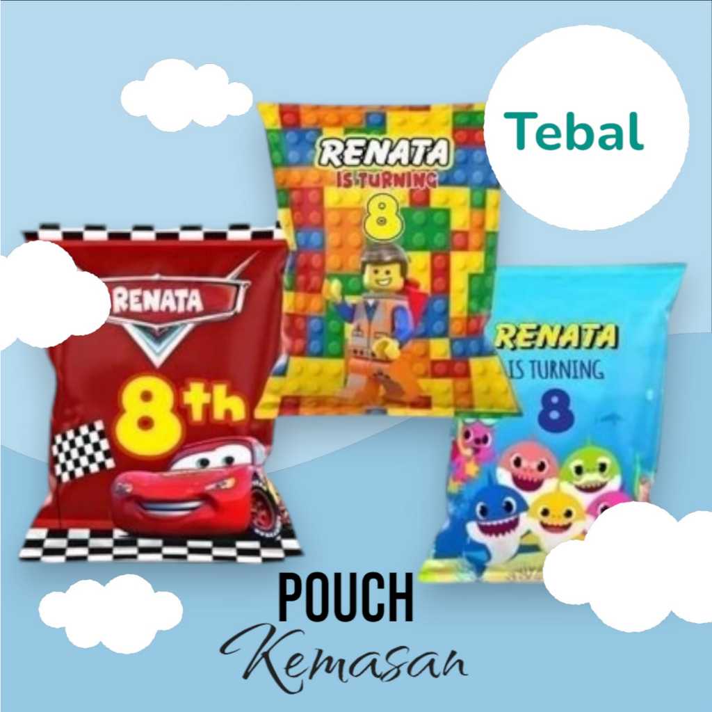 

SNACK POUCH KEMASAN BINGKISAN ULANG TAHUN ANAK DEWASA MURAH BAHAN TEBAL BISA CUSTOM UKURAN ISKSTORE