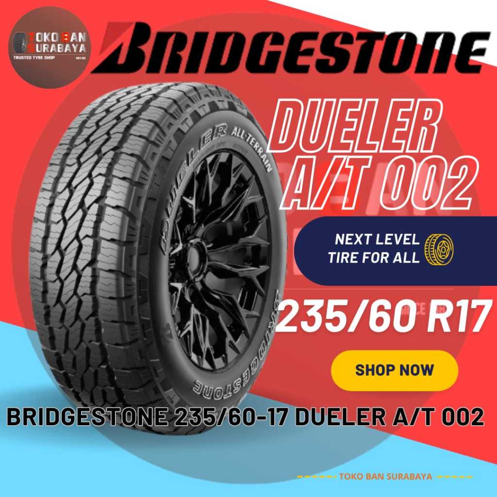 Ban mobil Bridgestone BS 235/60R17 23560R17 235/60/17 23560 235/60 R17 R 17 Dueler AT 002 A/T AT200