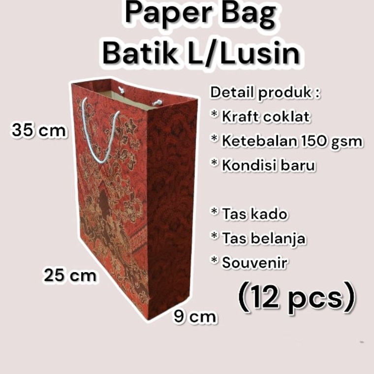 

Segera Cek Paper Bag Batik Besar LLusin 12 pcs Ukuran 25935 cm