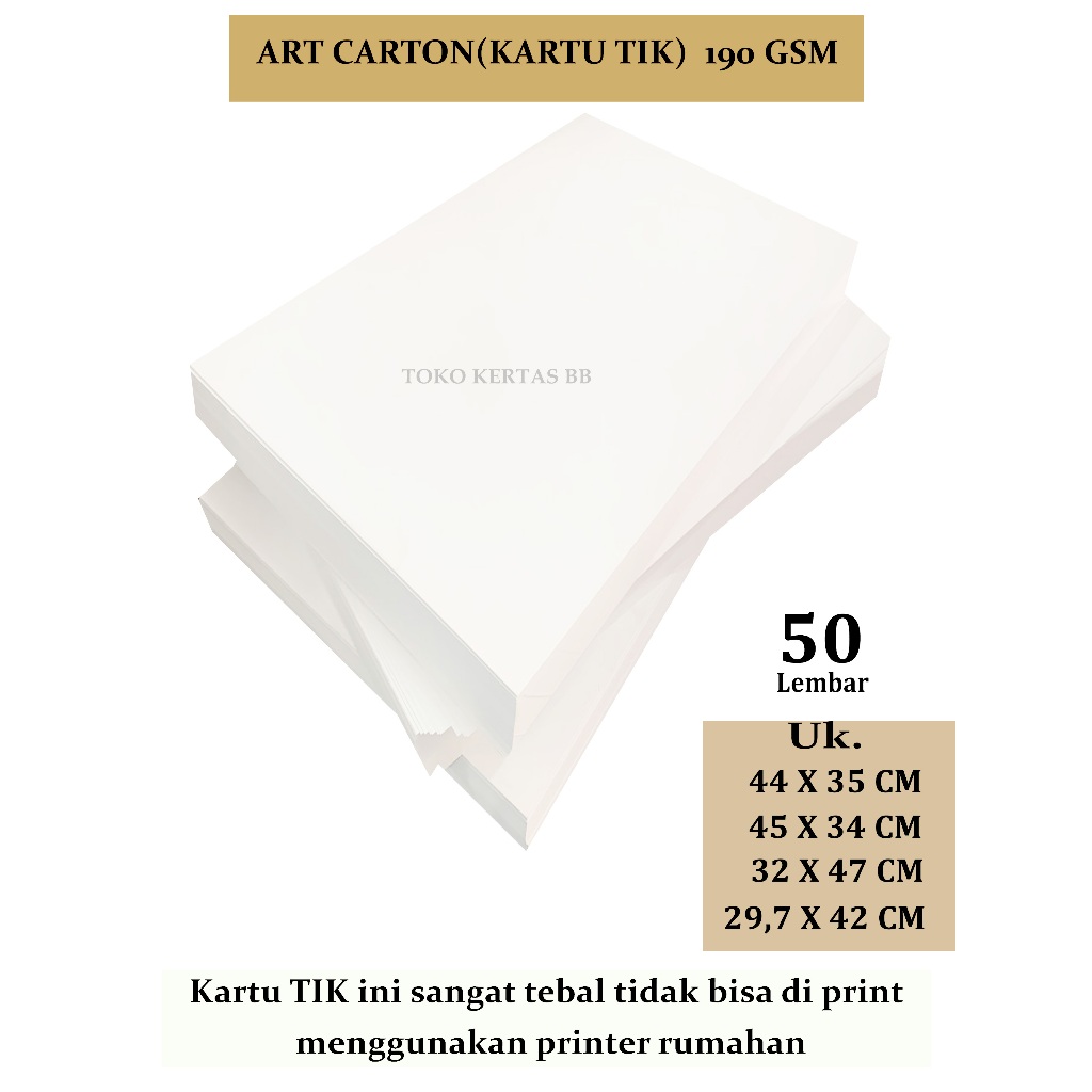 

ART CARTON ( KARTU TIK ) 190 GSM UKURAN (34 X 35 CM , 45 X 34 CM , 32 X 47 CM , 29,7 X 42 CM ) 50 LEMBAR
