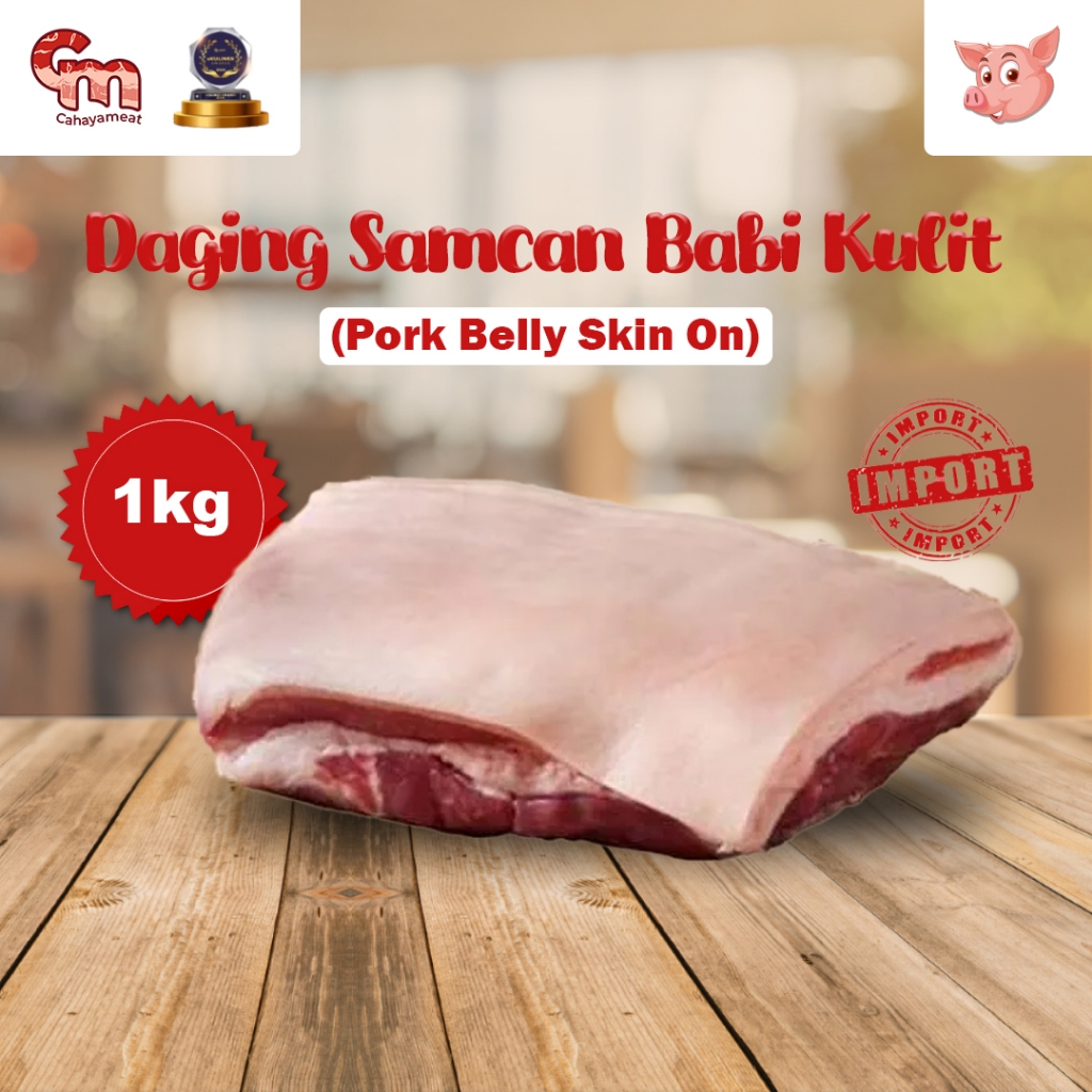 

Daging Samcan Babi Kulit (Pork Belly Skin On) Import