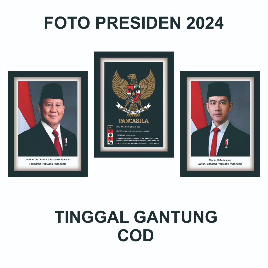 CETAK FOTO PRESIDEN 2024 DAN WAKIL PRESIDEN DAN PANCASILA PLUS BINGKAI