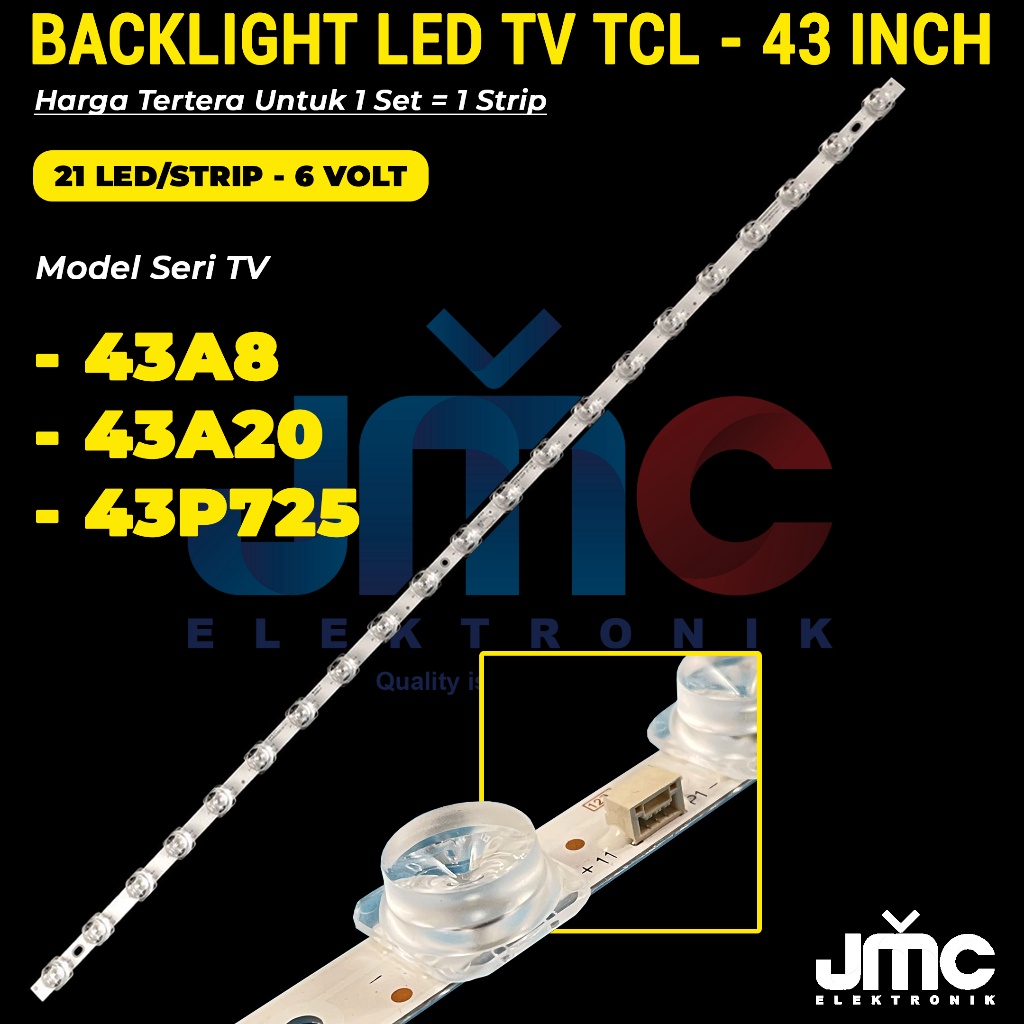 Backlight TV TCL 43 Inch 43A8 43A2 43P725