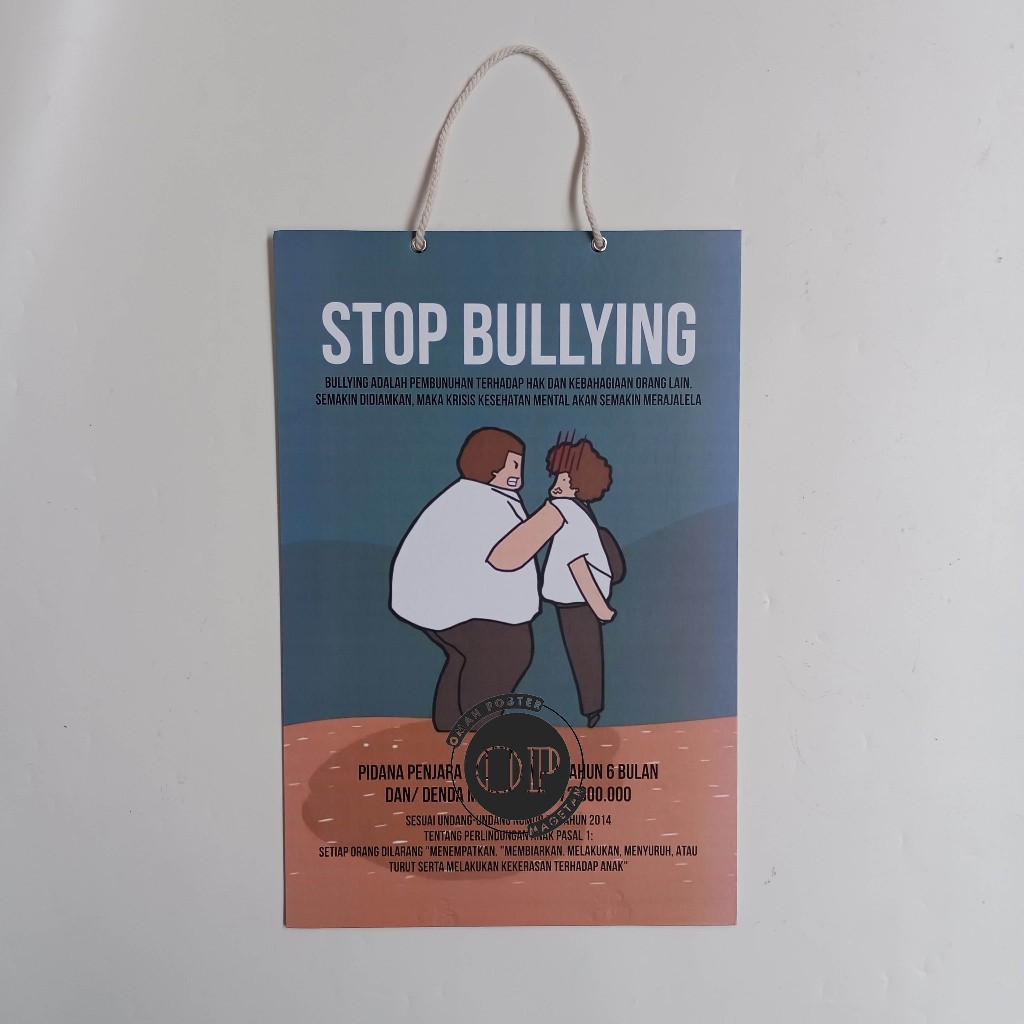 

Hard Poster Stop Bullying - Sanksi Bullying - Edukasi Perundungan Sekolah