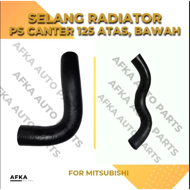 SELANG RADIATOR MOBIL PS CANTER 125 ATAU CANTER FE-71 ATAS , BAWAH