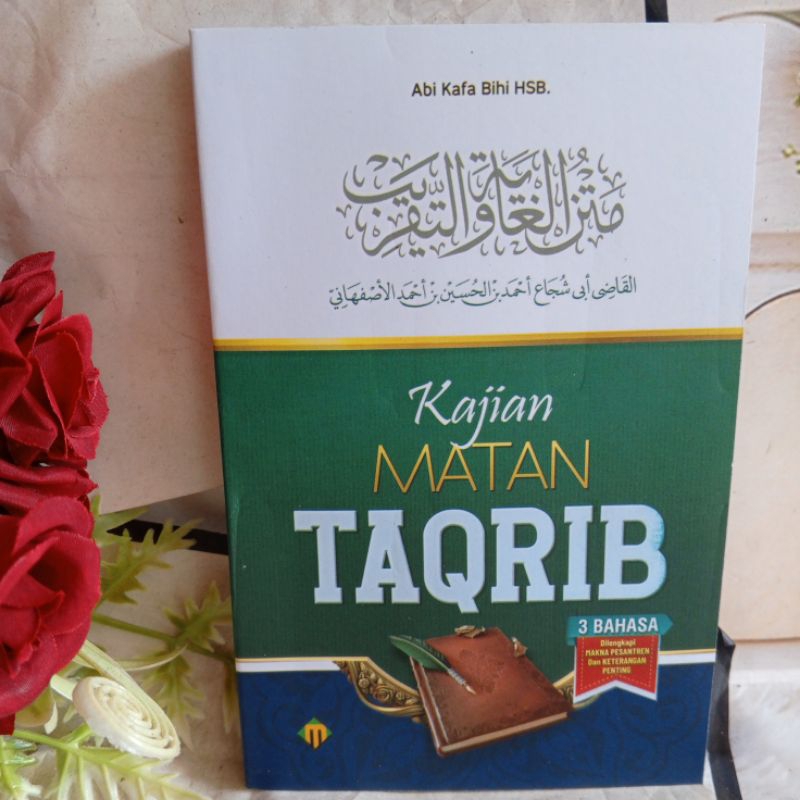 Kajian dan Terjemah Matan Taqrib 3 Bhs, Tanya Jawab Fiqih Referensi Kitab Turos