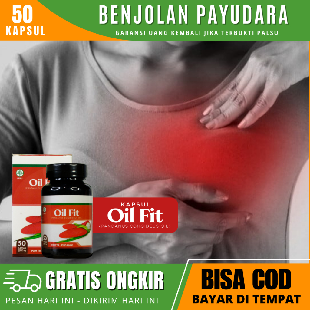 Obat Benjolan Payudara, Payudara Bengkak, Tumor Kista Payudara, Infeksi Payudara - OIL FIT