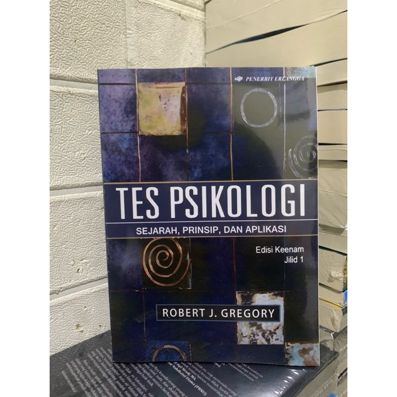 Tes Psikologi edisi 6 Jilid 1-Robert J.Gregory