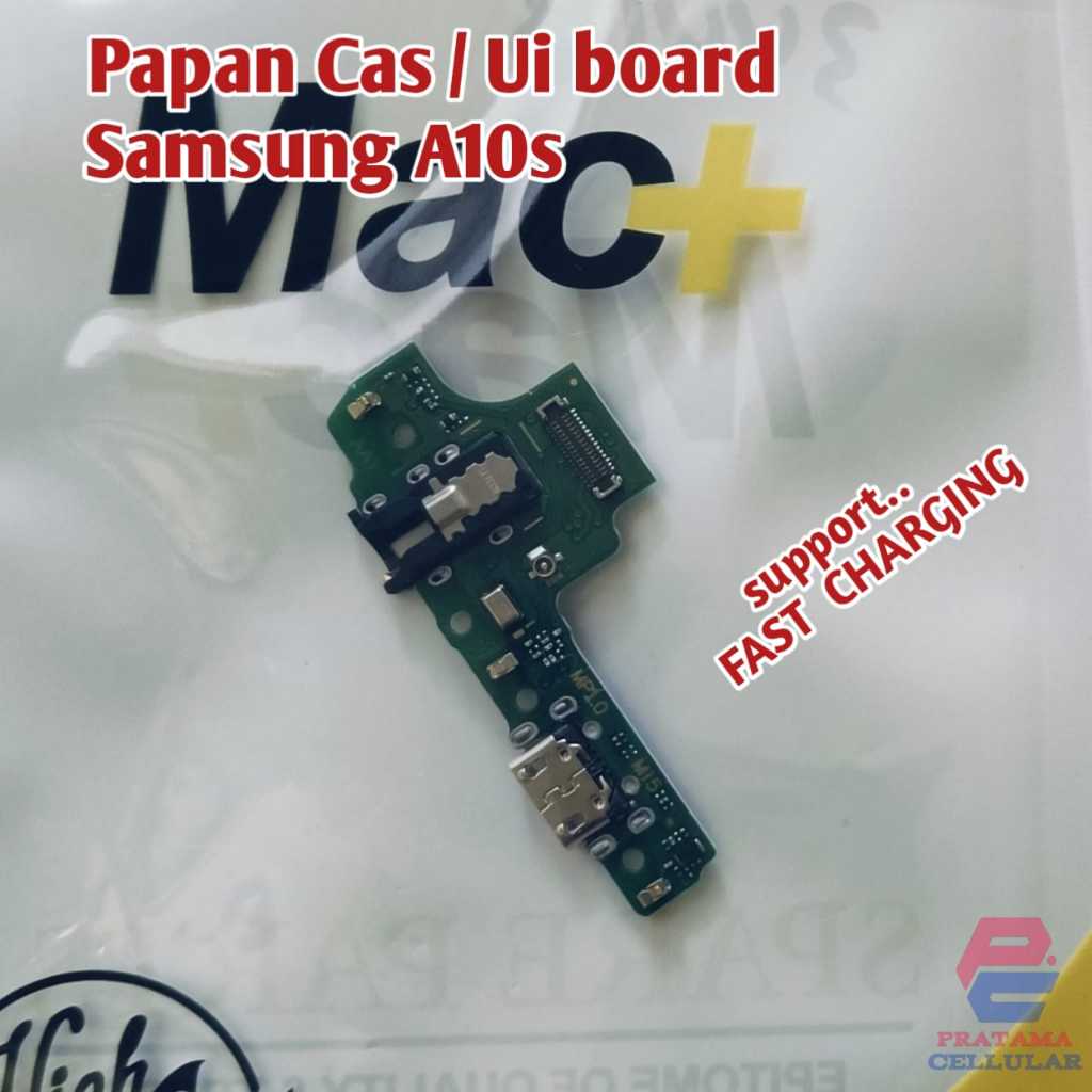 PAPAN CAS SAMSUNG A10S KONEKTOR PLUG IN ORI Mac+