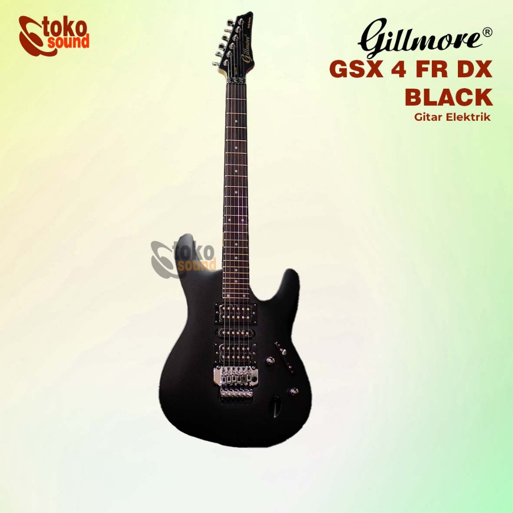 Gillmore GSX4FR GSX 4FR - Guitar Elektrik Original