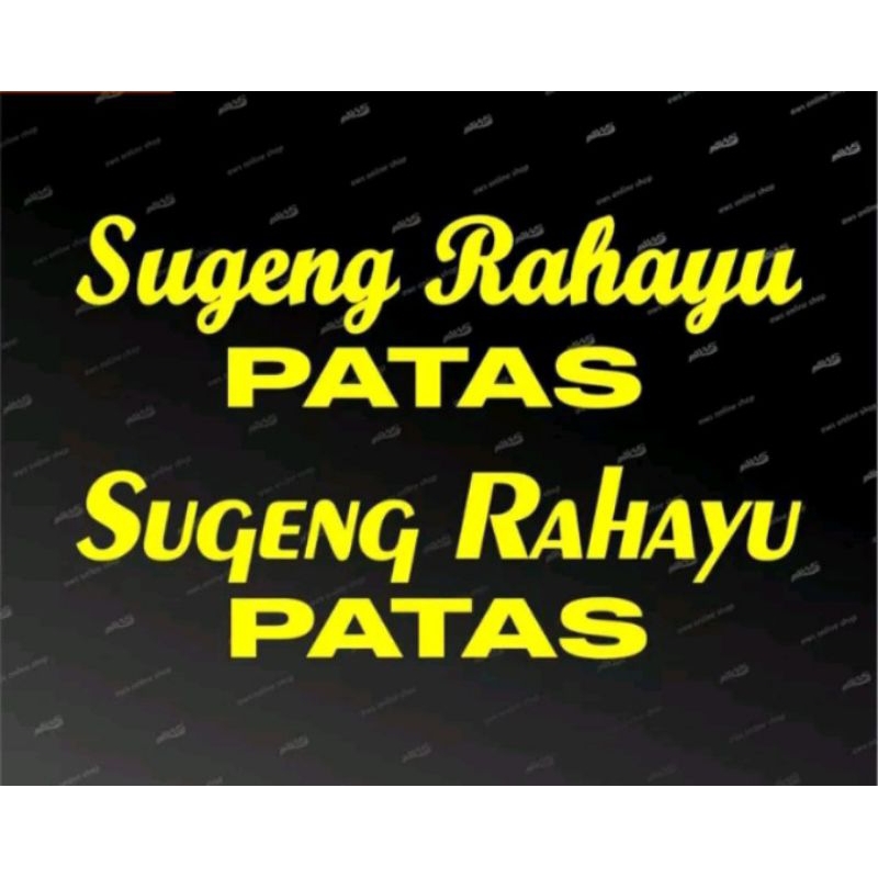 Sticker Sugeng Rahayu Patas