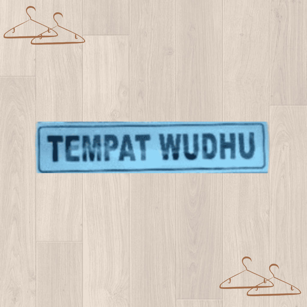 

SIGN LABEL TEMPAT WUDHU PLAT (1 BUAH)