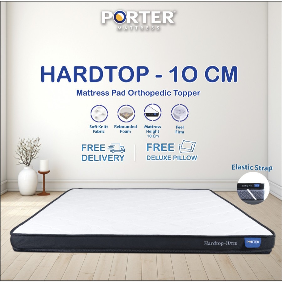 PORTER Topper Mattress / Rebounded Topper - Hardtop 10 cm